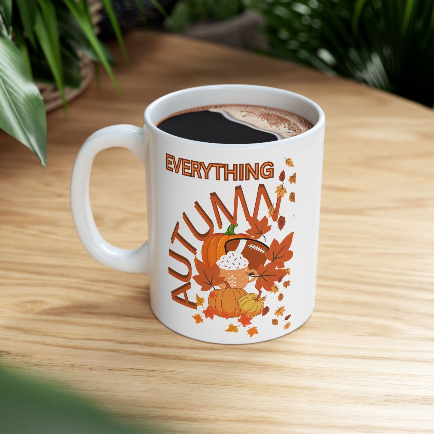 Everything Autumn Mug – Cozy Fall Coffee Cup with Pumpkins, Leaves & Seasonal Vibes | Perfect Autumn Gift