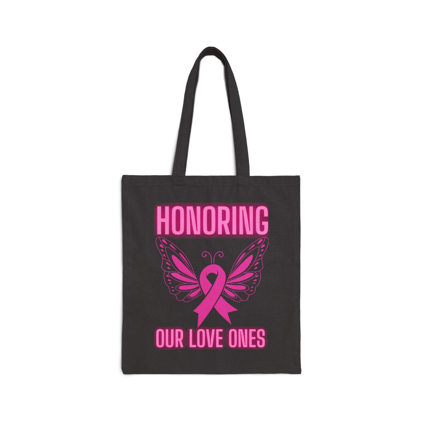 Breast Cancer Awareness Tote Bag | Honoring Our Love Ones | Eco-Friendly Cotton Bag, Gift for Supporters, Awareness Events, Pink Ribbon Tote