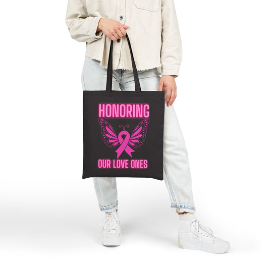 Breast Cancer Awareness Tote Bag | Honoring Our Love Ones | Eco-Friendly Cotton Bag, Gift for Supporters, Awareness Events, Pink Ribbon Tote
